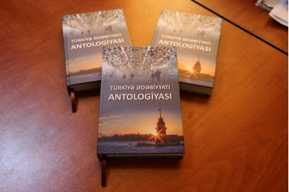 “Türkiyə ədəbiyyatı antologiyası” Azərbaycanda – ilk dəfə