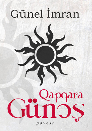 Günel İmranın \"Qapqara günəş\" kitabı nəşr olunub<br>