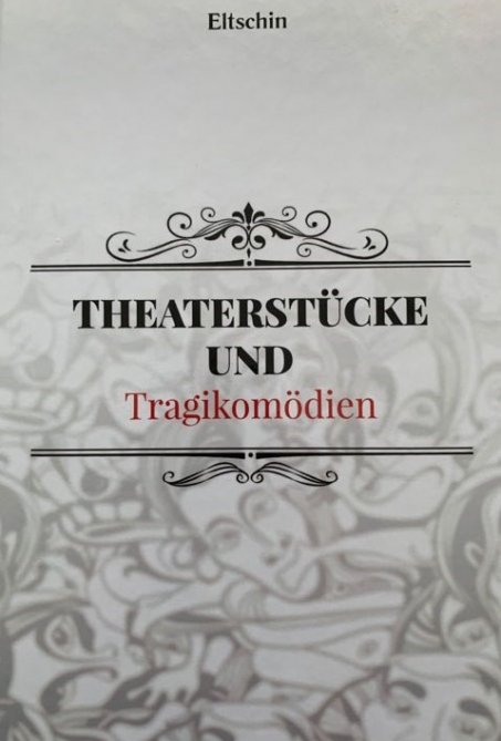 Xalq yazıçısı Elçinin Almaniyada yeni kitabları işıq üzü görüb