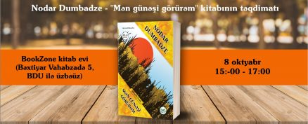 Nodar Dumbadzenin "Mən günəşi görürəm" romanı təqdimat ediləcək