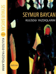<span>Seymur Baycanın Kulis yazıları kitab oldu</span>