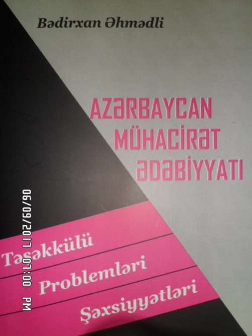 Bədirxan Əhmədlinin mühacirət ədəbiyyatı haqqında kitabı çıxıb