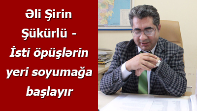 Əli Şirin Şükürlü - İsti öpüşlərin yeri soyumağa başlayır<br>