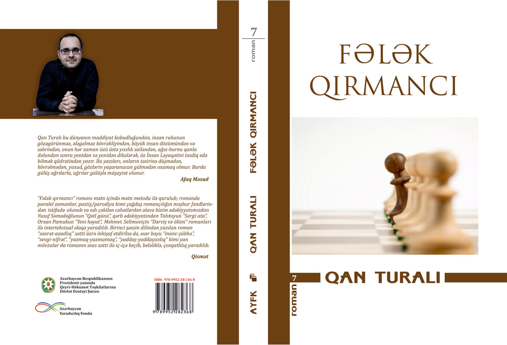 Qan Turalının "Fələk qırmancı" romanı çap olunub
