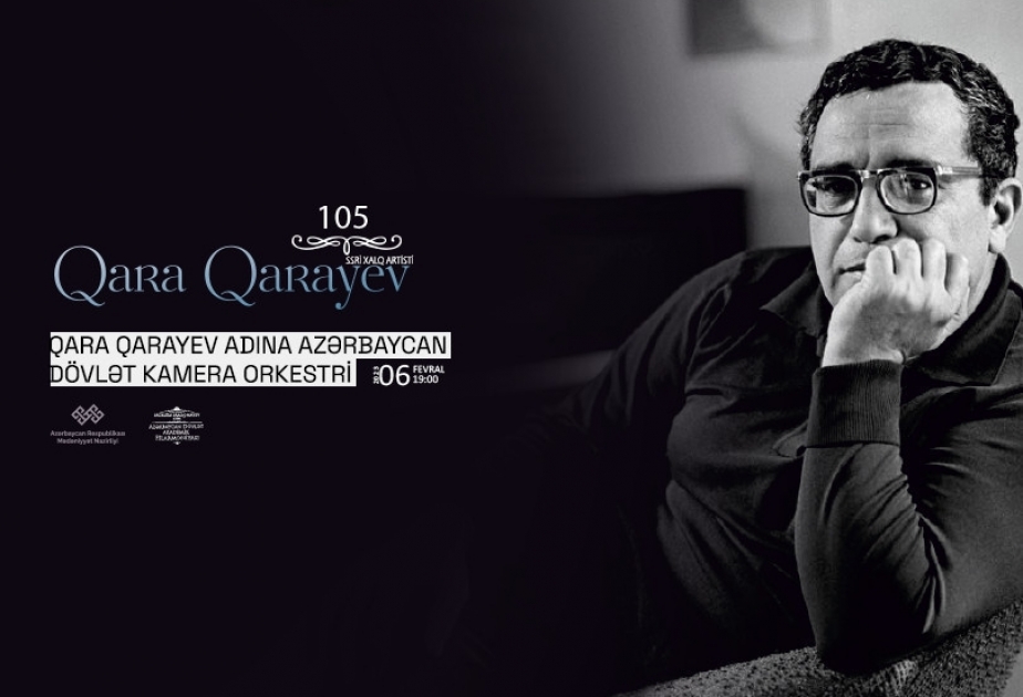 Qara Qarayevin əsərləri Filarmoniyada səslənəcək