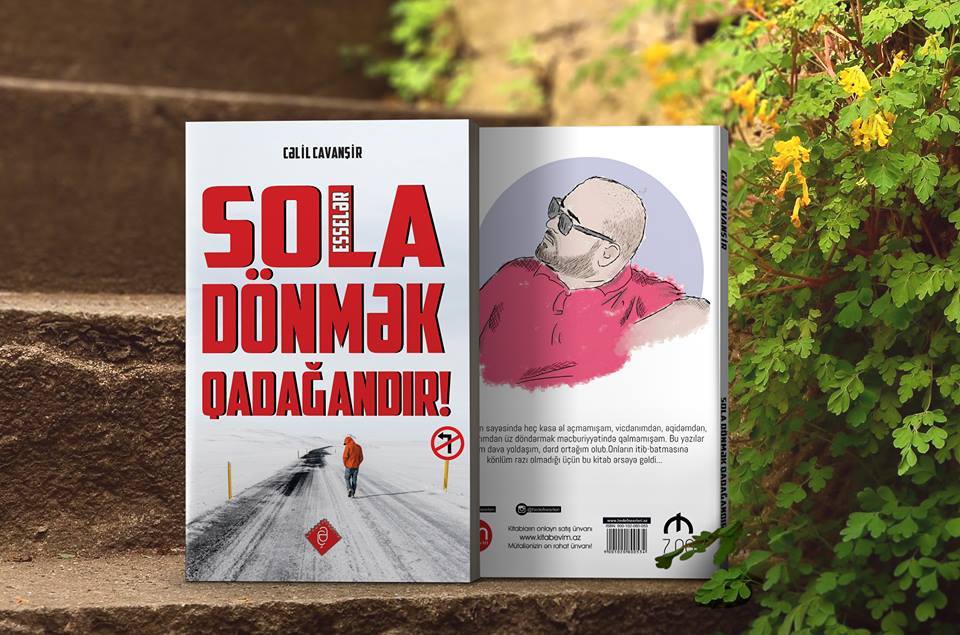 “Sola dönmək qadağandır” - Cəlil Cavanşirdən yeni kitab