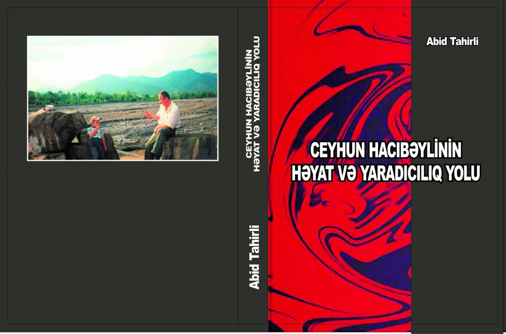 Ceyhun Hacıbəyli haqqında monoqrafiya nəşr olunub