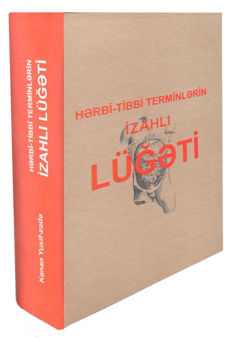 “Hərbi-tibbi terminlərin izahlı lüğəti” nəşr olunub