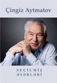 Aytmatovun 3 məşhur əsəri bir kitabda