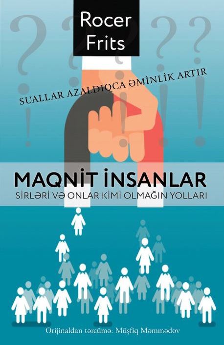 Rocer Fritsin "Maqnit insanlar" kitabı Azərbaycanda nəşr edilib<br>