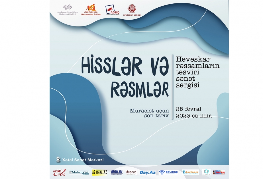 Xətai Sənət Mərkəzində “Hisslər və rəsmlər” adlı sərgi açılacaq