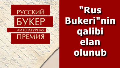 \"Rus Bukeri\"nin qalibi elan olunub