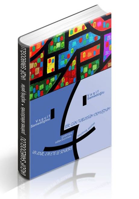 Vaqif Səmədoğlunun fransızca şeirlər kitabı çap olundu