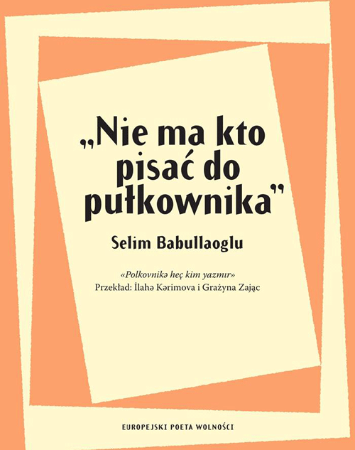 Səlim Babullaoğlunun Polşada iki dildə şeirlər toplusu nəşr olunub