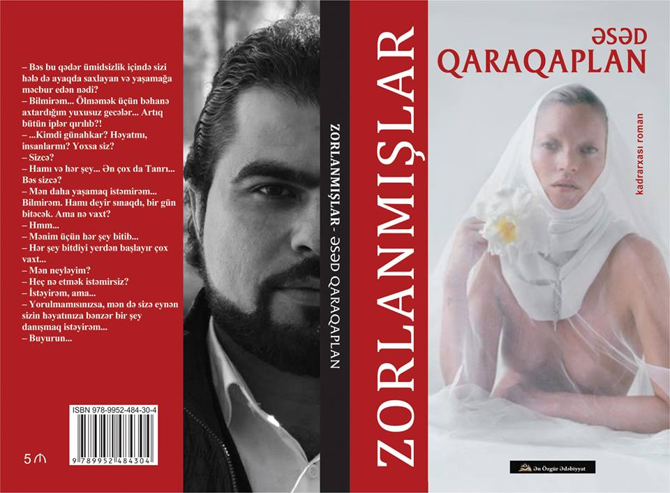 <span>	Əsəd Qaraqaplanın \"Zorlanmışlar\" romanının təqdimatı keçiriləcək
	</span>
