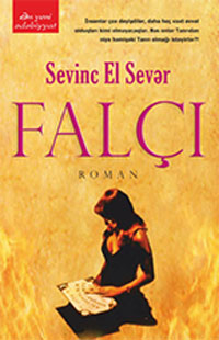 Sevinc El Sevər \"Falçı\" romanı çap olunub