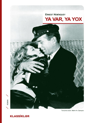 "Qanun" nəşrlər evi Heminqueyin romanını çap edib
