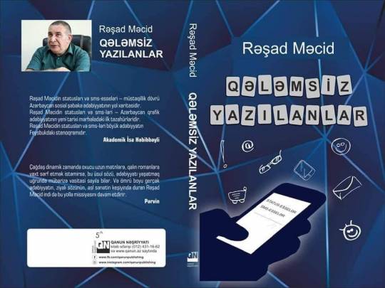 Rəşad Məcidin “Qələmsiz yazılanlar”ı