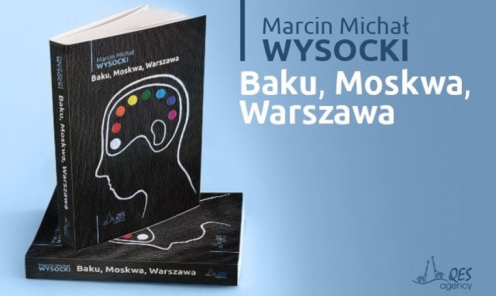 “Bakı, Moskva, Varşava” adlı kitaba resenziya üçün müsabiqə elan edilib