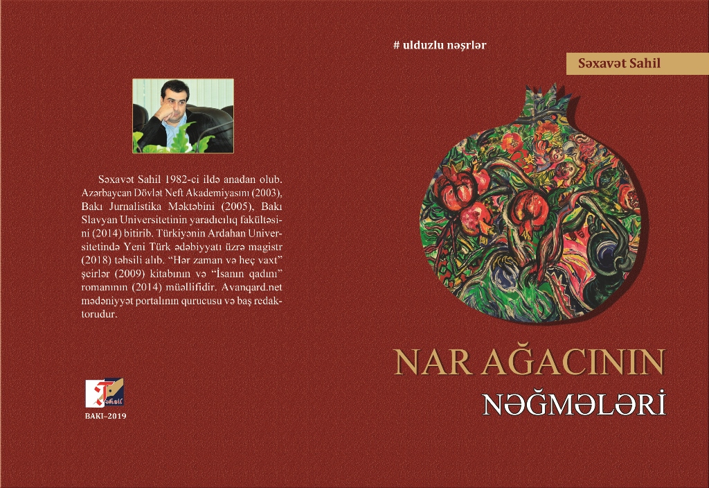 Səxavət Sahilin “Nar ağacının nəğmələri” kitabı çap olunub