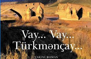 Azad Qaradərəli - Vay-vayımız, Türkmənçayımız<br>