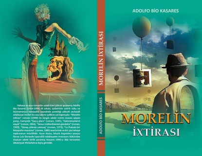 Kasaresin “Morelin ixtirası” kitabı işıq üzü gördü<br>