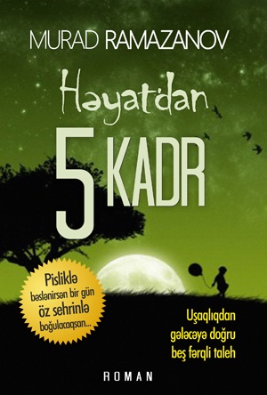 "Qanun"dan yeni kitab - "Həyatdan 5 kadr"