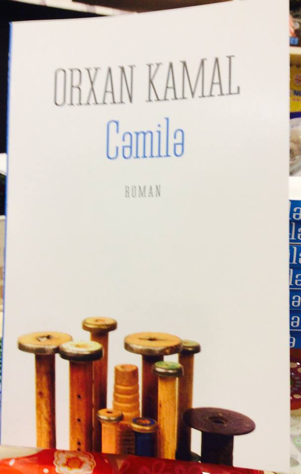 Orxan Kamalın “Cəmilə” romanı bizim dildə çap olundu