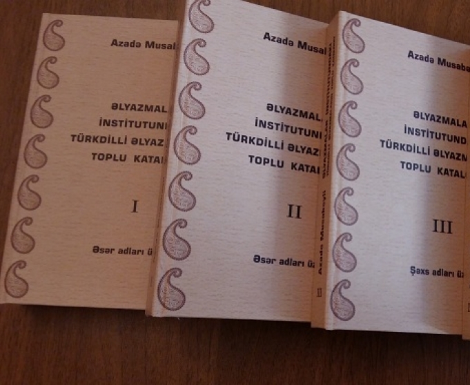 Azərbaycanda ilk dəfə türkdilli əlyazmaların toplu kataloqu nəşr olunub