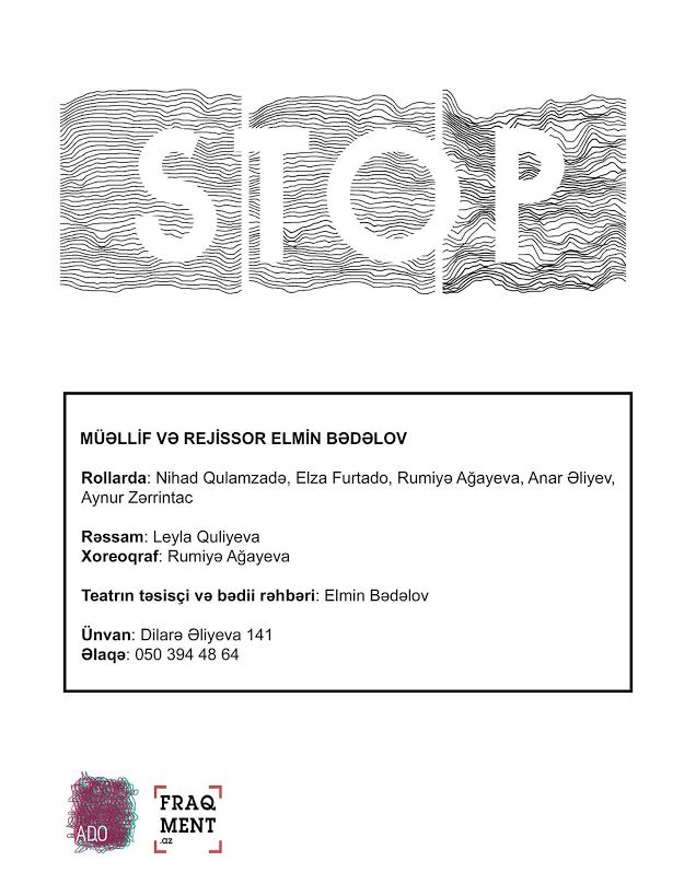 ADO Teatrının açılışı premyera ilə olacaq - “STOP” tamaşası