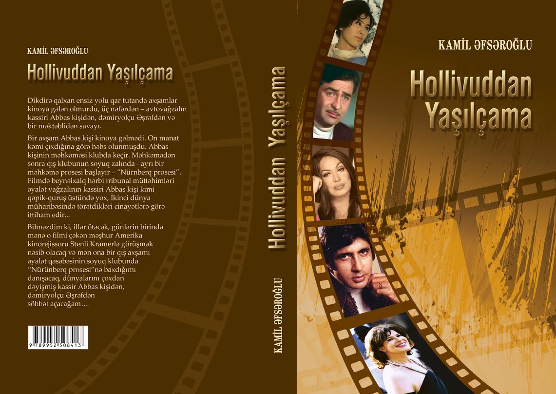 Kamil Əfsəroğlunun «Hollivuddan Yaşılçama» adlı yeni katabı çapdan çıxıb