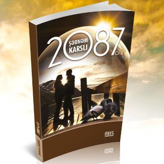 Kənan Hacı - “2087-ci il”dən görünən həqiqət