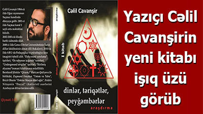 Yazıçı Cəlil Cavanşirin yeni kitabı işıq üzü görüb