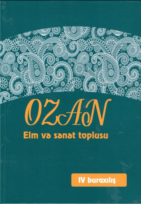“Ozan” elm və sənət toplusunun dördüncü buraxılışı işıq üzü görüb