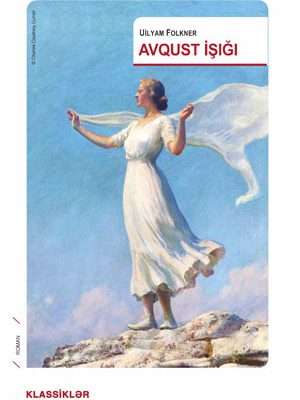 Uilyam Folknerin "Avqust İşığı" əsəri nəşr edilib