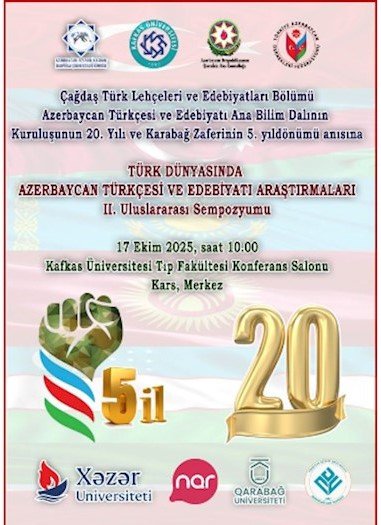 Qarsda Türk Dünyasında Azərbaycan Türkçəsi və Ədəbiyyatı Araşdırmaları Simpoziumu kecirilib — FOTOLAR