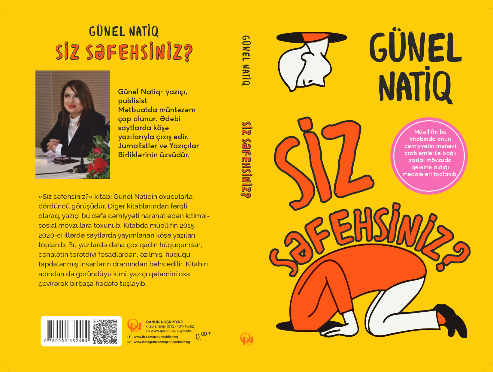 <span style="text-align: justify;">Günel Natiqin&nbsp;</span><span style="text-align: justify;">"Siz səfehsiniz?" kitabı&nbsp;çap ounub</span>