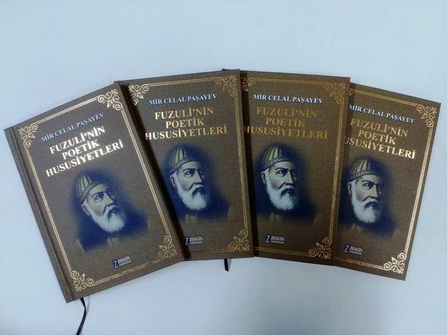 Mir Cəlal Paşayevin “Füzulinin poetik xüsusiyyətləri” elmi əsəri Türkiyədə nəşr olunub