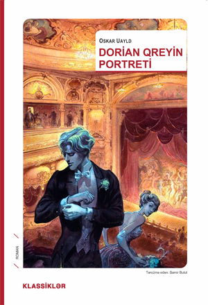 “Dorian Qreyin Portreti” çap olundu