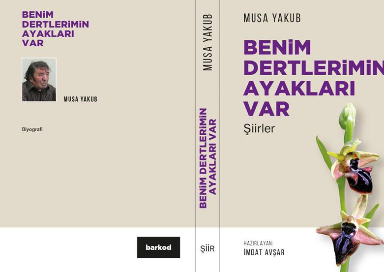Musa Yaqubun Türkiyədə "Mənim dərdlərimin ayaqları var" adlı şeirlər kitabı çap olunub<br>