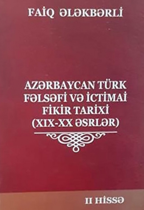 Azərbaycan türk fəlsəfəsi tarixini araşdıranlar üçün dəyərli vəsait