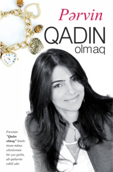 Gülnar Səma - Pərvin “Qadın olmaq” üçün on hədəf seçdi 