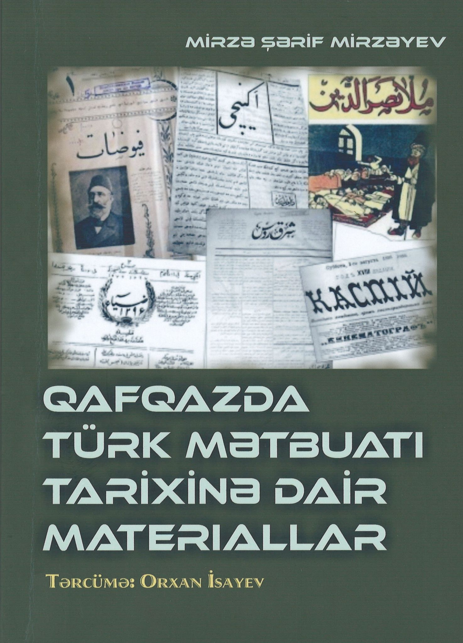 <span style="text-align: justify;">“Qafqazda türk mətbuatı tarixinə dair materiallar” kitabı çap olunub</span>