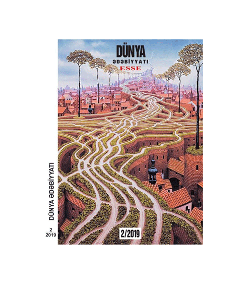 “Dünya ədəbiyyatı” dərgisinin yeni sayı esse janrına həsr edilib