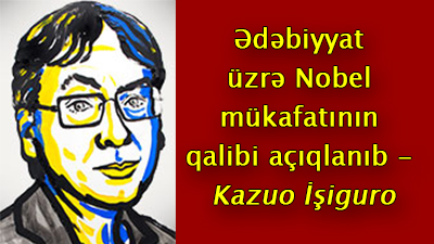 Ədəbiyyat üzrə Nobel mükafatının qalibi açıqlanıb